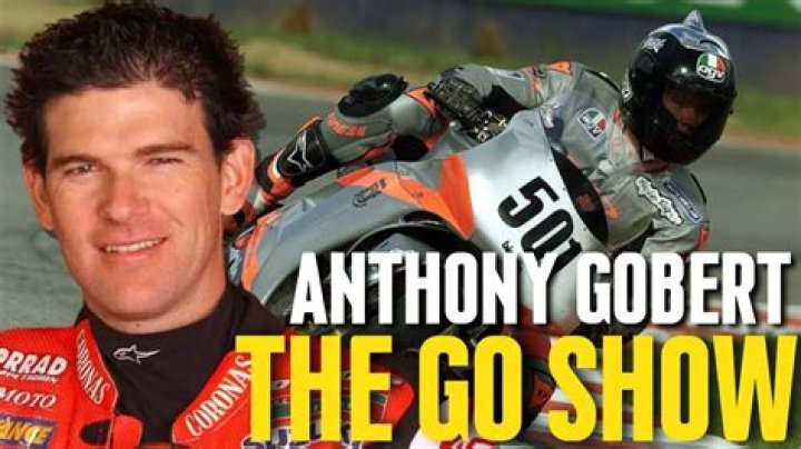 How Did Anthony Gobert Die? a world-renowned motorcycle racing legend, The Go Show